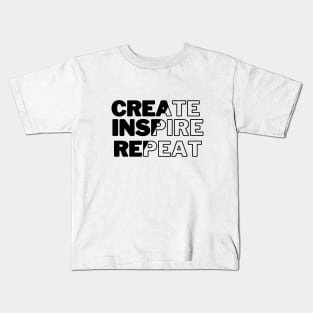 Create, Inspire, Repeat - [DARK LOGO] Kids T-Shirt